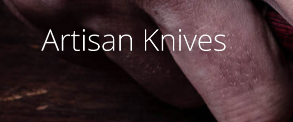 Artisan Knives